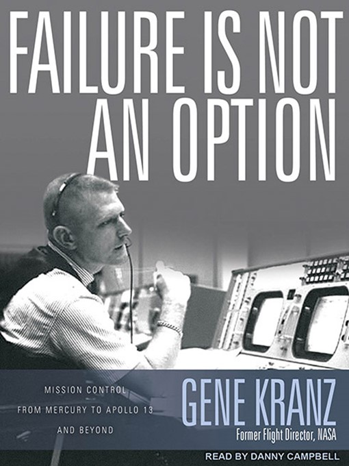 Title details for Failure Is Not an Option by Gene Kranz - Wait list